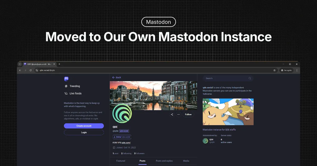 We’ve Moved to Our Own Mastodon Instance We’ve Moved to Our Own Mastodon Instance